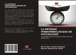 LA MÉTHODE PHÉNOMÉNOLOGIQUE EN PSYCHOLOGIE