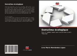 Damalima écologique