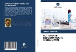 ROTIERENDE ENDODONTISCHE INSTRUMENTE