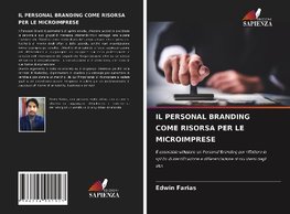 IL PERSONAL BRANDING COME RISORSA PER LE MICROIMPRESE