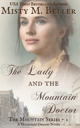 The Lady and the Mountain Doctor