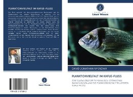 PLANKTONVIELFALT IM KAFUE-FLUSS