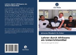 Lehren durch Afrikaans als Unterrichtsmittel