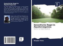 Dynastische Regel in Äquatorialguinea