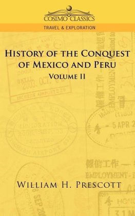 The Conquests of Mexico and Peru