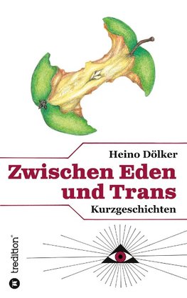 Zwischen Eden und Trans