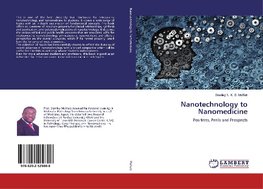 Nanotechnology to Nanomedicine