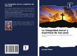 La integridad moral y espiritual de San José