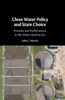 Clean Water Policy and State Choice