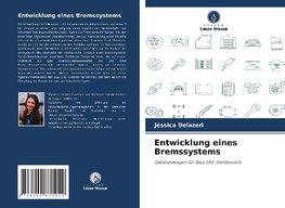 Entwicklung eines Bremssystems