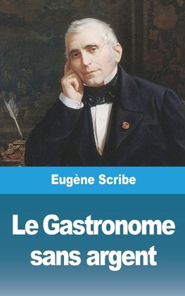 Le Gastronome sans argent