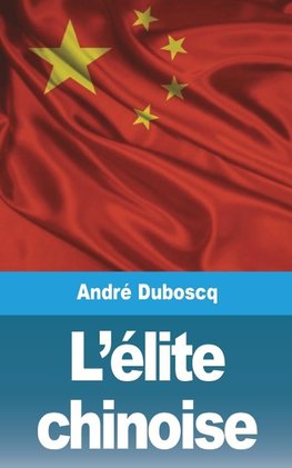 L'élite chinoise