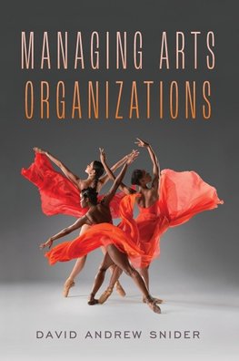 Managing Arts Organizations