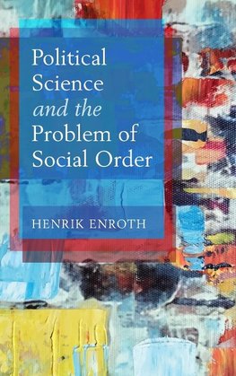 Political Science and the Problem of Social Order