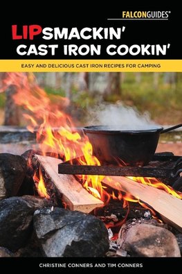 Lipsmackin' Cast Iron Cookin'