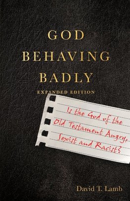 God Behaving Badly