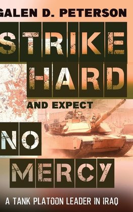 Strike Hard and Expect No Mercy