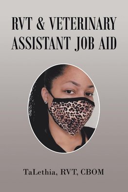 Rvt & Veterinary Assistant Job Aid