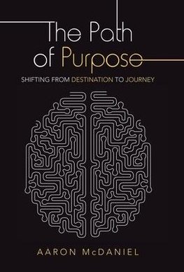 The Path of Purpose