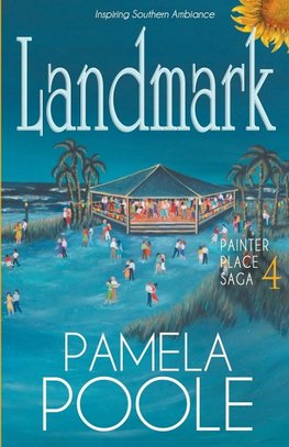 Landmark, Painter Place Saga 4