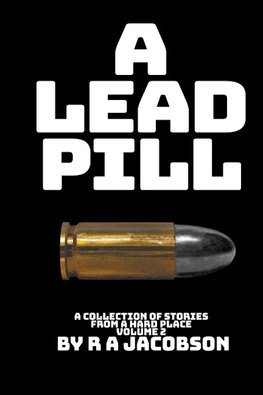 A Lead Pill