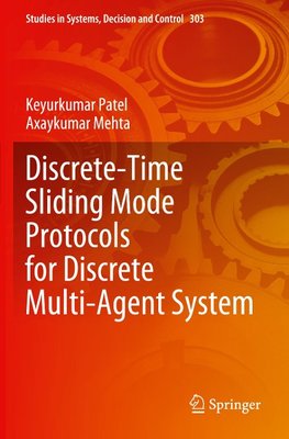 Discrete-Time Sliding Mode Protocols for Discrete Multi-Agent System