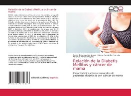 Relación de la Diabetis Mellitus y cáncer de mama