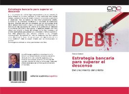 Estrategia bancaria para superar el descenso