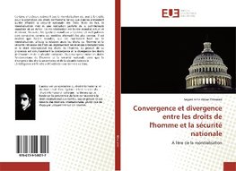 Convergence et divergence entre les droits de l'homme et la sécurité nationale