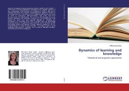 Dynamics of learning and knowledge