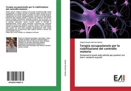 Terapia occupazionale per la riabilitazione del controllo motorio