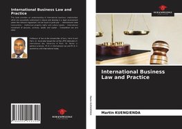 International Business Law and Practice