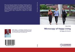 Microscopy of Happy Living