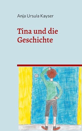 Tina und die Geschichte