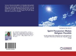 Spirit Possession Makes Religion Possible