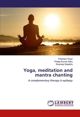 Yoga, meditation and mantra chanting