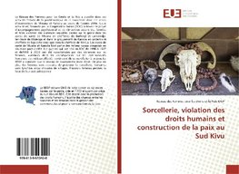 Sorcellerie, violation des droits humains et construction de la paix au Sud Kivu