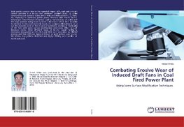 Combating Erosive Wear of Induced Draft Fans in Coal Fired Power Plant