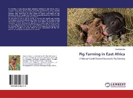 Pig Farming in East Africa