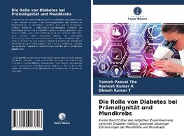 Die Rolle von Diabetes bei Prämalignität und Mundkrebs