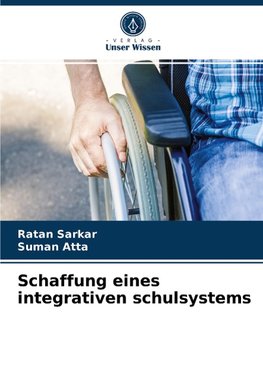 Schaffung eines integrativen schulsystems