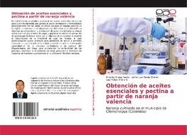 Obtención de aceites esenciales y pectina a partir de naranja valencia