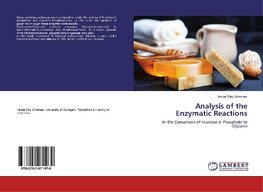 Analysis of the Enzymatic Reactions