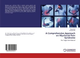 A Comprehensive Approach on Myofacial Pain Syndrome