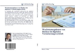 Wachstumsoptionen von Banken im digitalen Versicherungsvertrieb