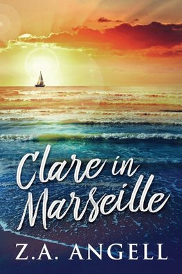 Clare in Marseille