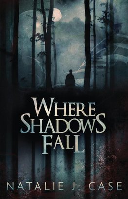 Where Shadows Fall