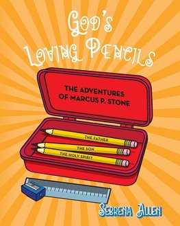 God's Loving Pencils