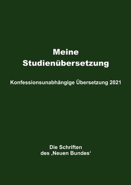 Meine Studienübersetzung - Konfessionsunabhängige Übersetzung 2021