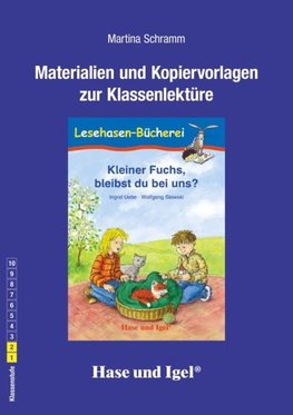 Kleiner Fuchs, bleibst du bei uns? / Neuausgabe. Begleitmaterial